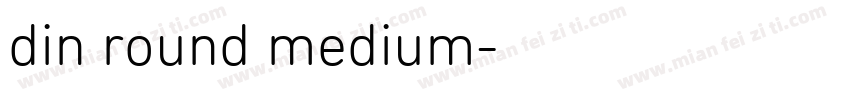 din round medium字体转换